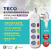 TECO東元 四開四插電源延長線(1.8M) XYFWL24R6