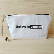 我思我作|正面能量化妝包_Believe in yourself