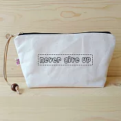 我思我作|正面能量化妝包_never give up