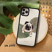 INJOYmall for iPhone 11 Pro max 好好生活巴哥犬 耐撞擊磨砂邊框手機殼