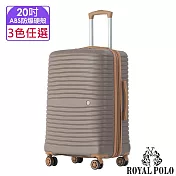 【ROYAL POLO皇家保羅】20吋 新古典ABS加大防爆拉鍊硬殼箱/行李箱 (3色任選) 20吋 棕