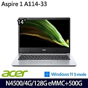【雙碟升級】Acer 宏碁 A114-33-C53V 14吋/N4500/4G/128G Emmc+500G//Win11 S/ 文書筆電