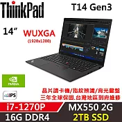 ★硬碟升級★【Lenovo】聯想 ThinkPad T14 Gen3 14吋獨顯筆電 三年保固 i7-1270P/MX550 16G/2TB SSD 黑