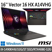 msi微星 Vector 16 HX A14VHG-638TW 16吋 電競筆電 (i9-14900HX/32G/1T SSD/RTX4080-12G/Win11)