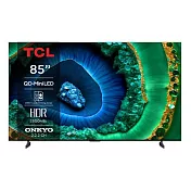 TCL 85型 4K QD-MiniLED 144HZ Google TV 量子智慧連網液晶顯示器 85C855 含基本安裝 黑