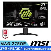 MSI微星 MAG 275QF 27型 IPS 2K電競螢幕 (0.5ms/180Hz/Adaptive-Sync)