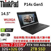 ★全面升級★【Lenovo】聯想 ThinkPad P14s Gen5 行動工作站 三年保固 Ultra 7 155H/32G+32G D5/2TB/RTX 500 4G