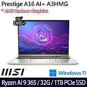 【MSI】微星 Prestige A16 AI+ A3HMG-018TW 16吋/Ryzen AI 9 365/32G/1TB SSD/Win11/ AI商務筆電