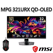 【滑鼠組】msi微星 MPG 321URX QD-OLED 31.5吋 電競螢幕 (31.5/3840x2160/16:9/240Hz)