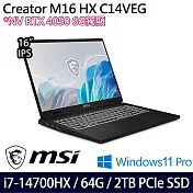 【全面升級】MSI微星 Creator M16 HX C14VEG-042TW 16吋/i7-14700HX/64G/2TB/RTX4050/Win11P/ 創作者筆電