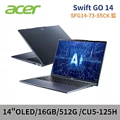 Acer 宏碁 Swift Go SFG14-73-55CK 14吋  AI筆電(CU5-125H/16G/512G/W11/2年保/藍)