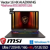 ★記憶體升級★MSI微星 Vector 16 HX AI A2XWHG-049TW 16吋筆電(Ultra 7 255HX/16G+8G/512G/RTX5070Ti)