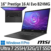 msi微星 Prestige 16 AI Evo B2HMG-091TW 16吋 商務筆電 (Ultra 7 255H/32G/1T SSD/Win11Pro/灰)