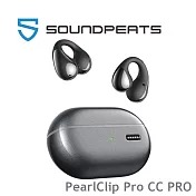 SOUNDPEATS PearlClip Pro CC PRO 耳夾式真無線耳機｜極致舒適 輕盈時尚 4色 公司貨保固一年 黑色