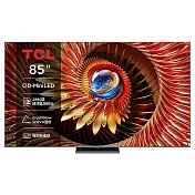【活動優惠】TCL 85吋 85C8K QD-Mini LED 量子智能連網液晶顯示器 C8K Google TV 超薄機身卓越音效 含基本安裝+舊機回收