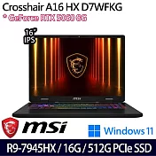 MSI 微星 Crosshair A16 HX D7WFKG-045TW 16吋 電競筆電 (R9-7945HX/16G/512G/RTX5060/W11/2年保)