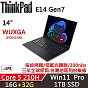 ★記憶體升級★【Lenovo】聯想 ThinkPad E14 Gen7 14吋 時尚商務 三年保固 Core 5 210H/W11P 16G+32G/1TB SSD 黑