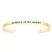 MANTRABAND 美國悄悄話 Always in my heart 常駐我心 內側字款 金色手環