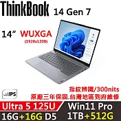 ★全面升級★【Lenovo】聯想 ThinkBook 14 Gen7 14吋 AI PC 三年保固 Ultra 5 125U/16G+16G/1TB+512G/W11P