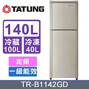 【TATUNG大同】140L定頻一級雙門冰箱 TR-B1142GD