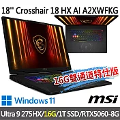 msi微星 Crosshair 18 HX AI A2XWFKG-058TW 18吋 電競筆電(Ultra 9 275HX/16G/1T SSD/RTX5060/W11)
