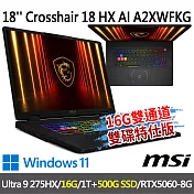 ★硬碟升級★msi微星 Crosshair 18 HX AI A2XWFKG-058TW(Ultra 9 275HX/16G/1T+500G/RTX5060/W11)