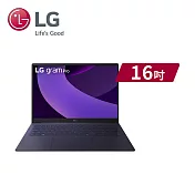 LG Gram Pro 16Z90TP-K.AD89C2 16吋極致輕薄筆電(藍/Ultra 7 255H/32GB/1TB SSD/W11H/2年保)