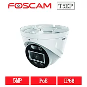 Foscam T5EP POE 網路攝影機