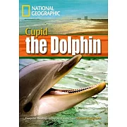 Footprint Reading Library-Level 1600 Cupid the Dolphin