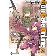 Sword Art Online刀劍神域外傳 Gun Gale Online (2) ─2nd特攻強襲(上)─