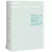 田中央作品集 Fieldoffice Incomplete Works, 1994-