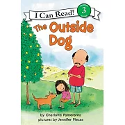 The Outside Dog（I Can Read Level 3）