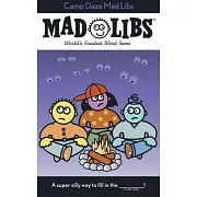 Camp Daze Madlibs: Worlds Greatest Party Game