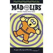 Mad Mad Mad Mad Mad Libs: World’s Greatest Word Game