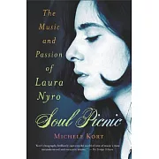 Soul Picnic: The Music and Passion of Laura Nyro
