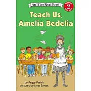 Teach Us, Amelia Bedelia（I Can Read Level 2）