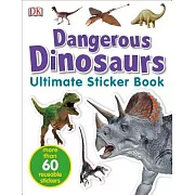 Ultimate Sticker Book: Dangerous Dinosaurs: More Than 60 Reusable Full-Color Stickers