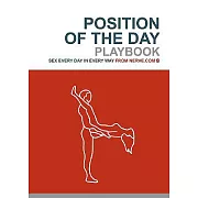 Position Of The Day Playbook: Sex Every Day In Every Way From Nerve.com