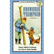 Snowshoe Thompson（I Can Read Level 3）