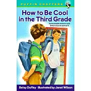 How to Be Cool in the Third Grade