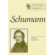 The Cambridge Companion to Schumann