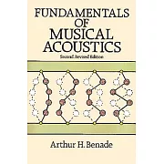 Fundamentals of Musical Acoustics: Second, Revised Edition