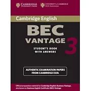 Cambridge Bec Vantage 3 with Answers: Examination Papers from University of Cambridge ESOL Examinations: English for Speakers of Other Languages