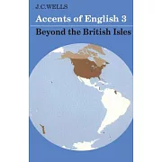 Accents of English: Beyond the British Isles