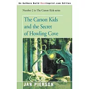 The Carson Kids and the Secret of Howling Cove