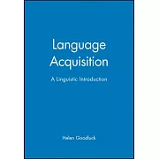 Language Acquisition: A Linguistic Introduction