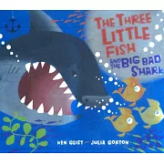 The Three Little Fish and the Big Bad Shark