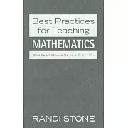 Best Practices for Teaching Mathematics: What Award-Winning Classroom Teachers Do