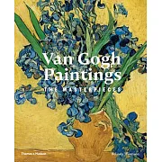 Van Gogh Paintings: The Masterpieces