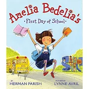 Amelia Bedelia’s First Day of School